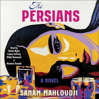 The Persians Audibook, by Sanam Mahloudji