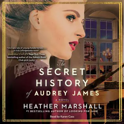 The Secret History of Audrey James Audibook, by Heather Marshall