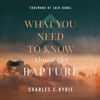 What You Need to Know About the Rapture Audibook, by Jack Hibbs