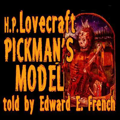 Pickman's Model Audibook, by H. P. Lovecraft