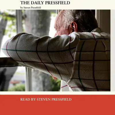 The Daily Pressfield: A Teaching a Day, From the Author of The War of Art Audibook, by Steven Pressfield
