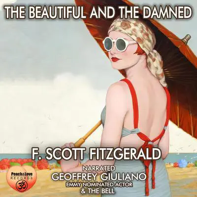 The Beautiful and the Damned Audibook, by F. Scott Fitzgerald