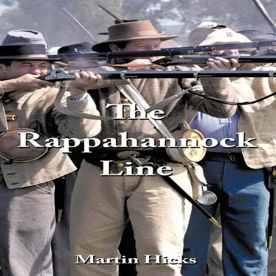 The Rappahannock Line Audibook, by Martin Hick