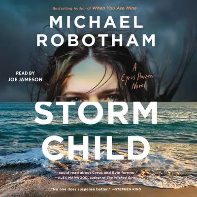 Storm Child Audibook, by Michael Robotham