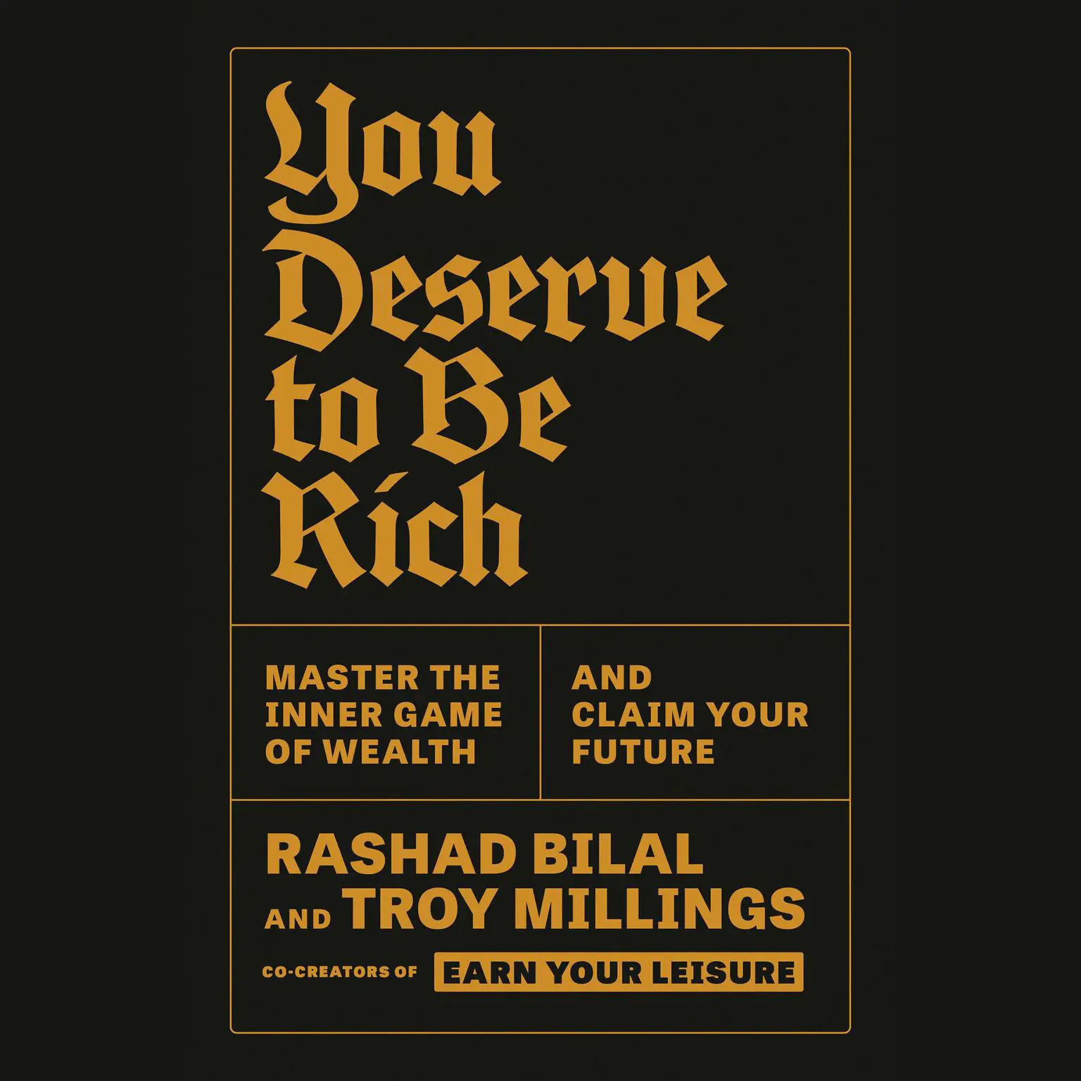 You Deserve to Be Rich: Master the Inner Game of Wealth and Claim Your Future Audiobook, by Rashad Bilal