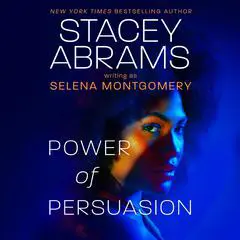 Power of Persuasion Audibook, by Stacey Abrams