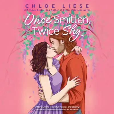 Once Smitten, Twice Shy Audibook, by Chloe Liese