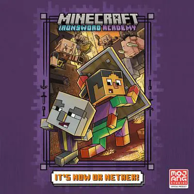 It's Now or Nether! (Minecraft Ironsword Academy #2) Audibook, by Caleb Zane Huett