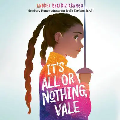 It's All or Nothing, Vale Audibook, by Andrea Beatriz Arango