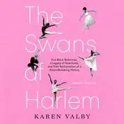 The Swans of Harlem (Adapted for Young Adults)