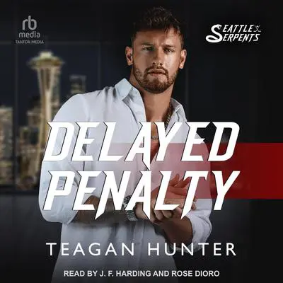 Delayed Penalty Audibook, by Teagan Hunter