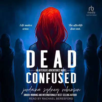 Dead Confused Audibook, by Jordaina Sydney Robinson