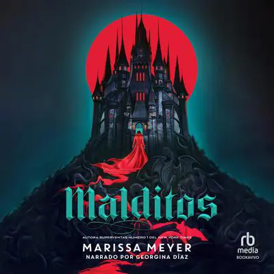 Malditos Audibook, by Marissa Meyer