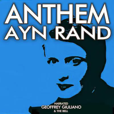 Anthem Audibook, by Ayn Rand