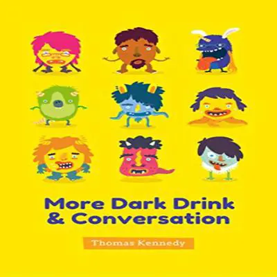 More Dark Drink and Conversation (In Mulligans Book 2) Audibook, by Thomas Kennedy