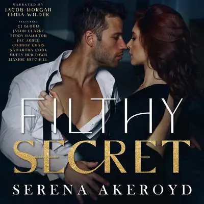 Filthy Secret Audibook, by Serena Akeroyd