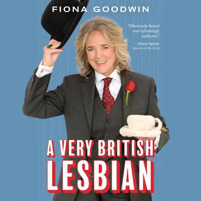 A Very British Lesbian Audibook, by Fiona Goodwin
