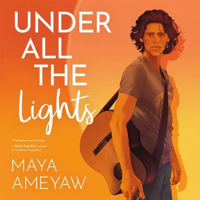 Under All the Lights Audibook, by Maya Ameyaw