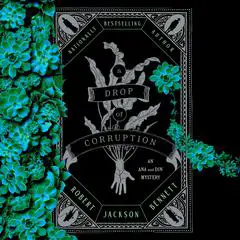 A Drop of Corruption: An Ana and Din Mystery Audibook, by Robert Jackson Bennett
