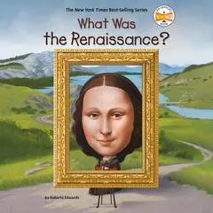 What Was the Renaissance? Audibook, by Roberta Edwards