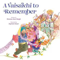 A Vaisakhi to Remember Audibook, by Simran Jeet Singh