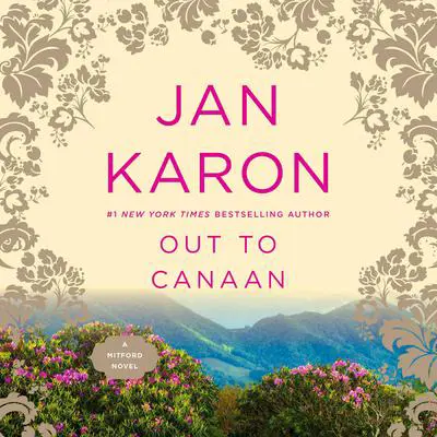 Out to Canaan Audibook, by Jan Karon