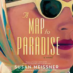 A Map to Paradise Audibook, by Susan Meissner