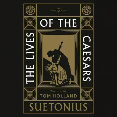 The Lives of the Caesars Audibook, by Suetonius
