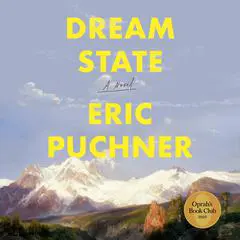 Dream State: A Novel Audibook, by Eric Puchner