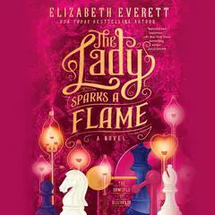 The Lady Sparks a Flame Audibook, by Elizabeth Everett