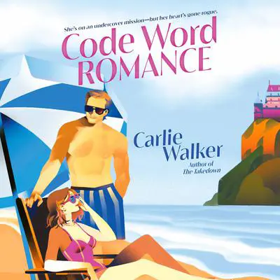 Code Word Romance Audibook, by Carlie Walker