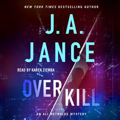OverKill Audibook, by J. A. Jance