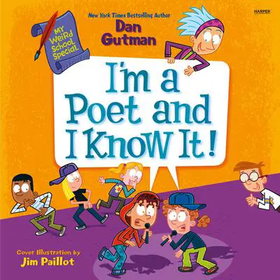 My Weird School Special: I’m a Poet and I Know It! Audibook, by Dan Gutman