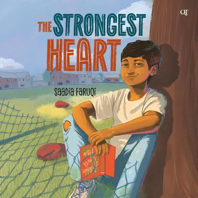 The Strongest Heart Audibook, by Saadia Faruqi