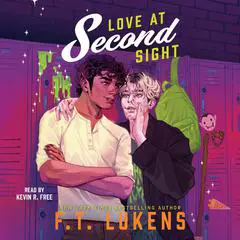 Love at Second Sight Audibook, by F. T. Lukens