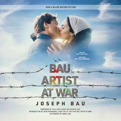 Bau: Artist at War Audibook, by Joseph Bau