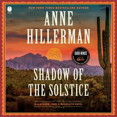 Shadow of the Solstice: A Leaphorn, Chee & Manuelito Novel Audibook, by Anne Hillerman