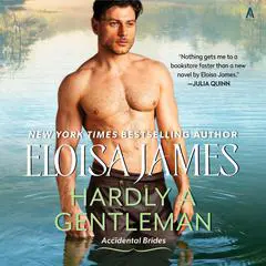 Hardly a Gentleman: A Novel Audibook, by Eloisa James