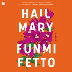 Hail Mary: Stories Audibook, by 