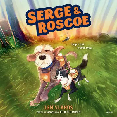 Serge & Roscoe Audibook, by Len Vlahos