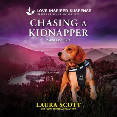 Chasing a Kidnapper Audibook, by Laura Scott