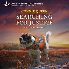 Searching for Justice Audibook, by Connie Queen