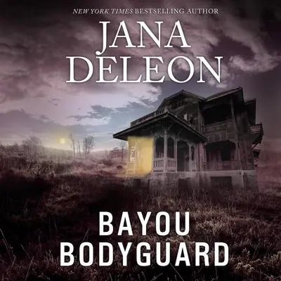 Bayou Bodyguard Audibook, by Jana DeLeon