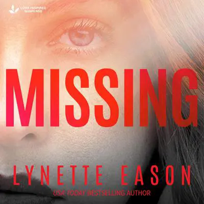 Missing Audibook, by Lynette Eason