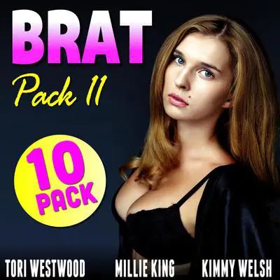 Brat Pack 11 : Erotica 10-Pack Naughty Virgin Women Getting Bred Featuring Anal Sex, Lactation, And More! Audibook, by Tori Westwood