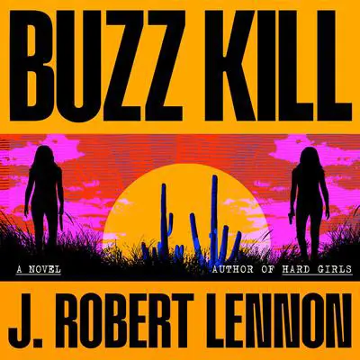 Buzz Kill Audibook, by J. Robert Lennon