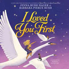 I Loved You First Audibook, by Jenna Bush Hager