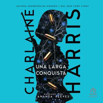 Una larga conquista Audibook, by Charlaine Harris