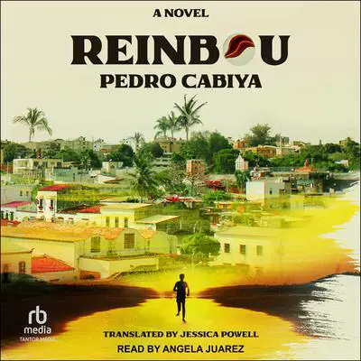Reinbou: A Novel Audibook, by Pedro Cabiya