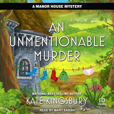 An Unmentionable Murder Audibook, by Kate Kingsbury